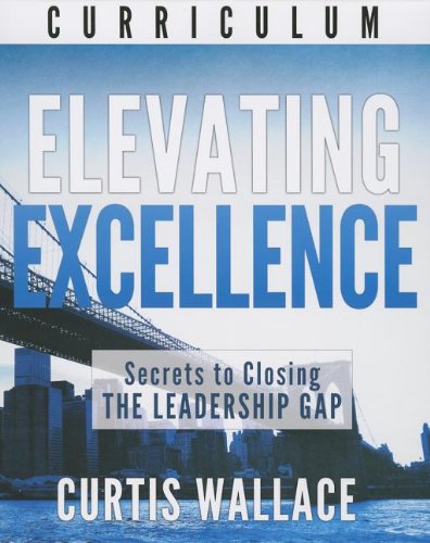 9780768403268: Elevating Excellence: Secrets to Closing the Leadership Gap