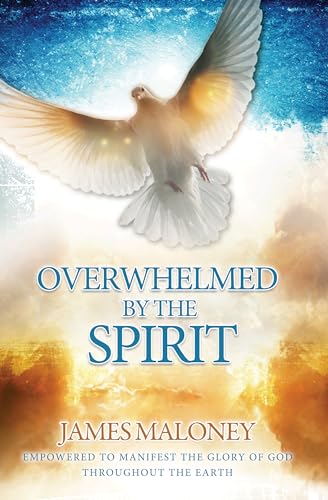 Beispielbild fr Overwhelmed by the Spirit: Empowered to Manifest the Glory of God Throughout the Earth zum Verkauf von Jenson Books Inc