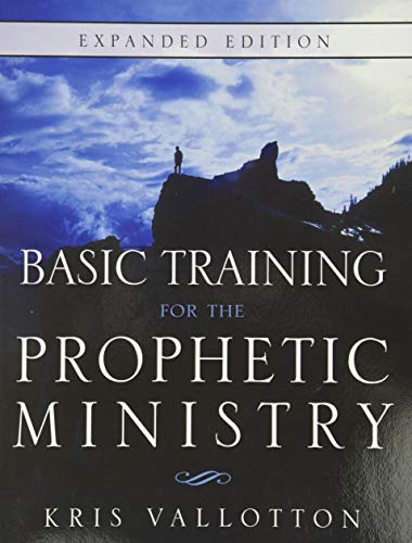 Beispielbild fr Basic Training for the Prophetic Ministry Expanded Edition zum Verkauf von BooksRun