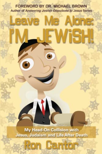 Beispielbild fr Leave Me Alone: I'm Jewish: My Head-On Collision with Jesus, Judaism and Life After Death zum Verkauf von ThriftBooks-Atlanta