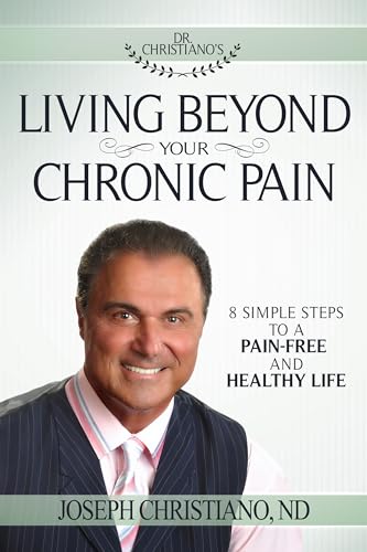 Stock image for Living Beyond Your Chronic Pain : 8 Simple Steps to a Pain-Free and Healthy Life for sale by Better World Books