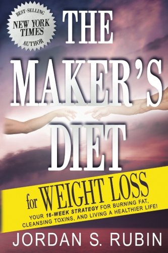 Stock image for The Maker's Diet for Weight Loss: 16-week strategy for burning fat, cleansing toxins, and living a healthier life! for sale by SecondSale