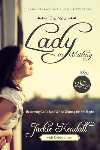 Stock image for The New Lady in Waiting: Becoming God's Best While Waiting for Mr. Right for sale by ThriftBooks-Atlanta