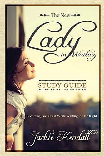 Imagen de archivo de The New Lady in Waiting Study Guide: Becoming God's Best While Waiting for Mr. Right a la venta por Revaluation Books