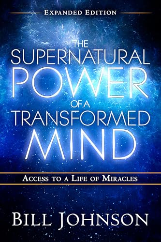 Beispielbild fr The Supernatural Power of a Transformed Mind Expanded Edition: Access to a Life of Miracles zum Verkauf von WorldofBooks