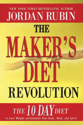 Beispielbild fr The Maker's Diet Revolution : The 10 Day Diet to Lose Weight and Detoxify Your Body, Mind, and Spirit zum Verkauf von Better World Books