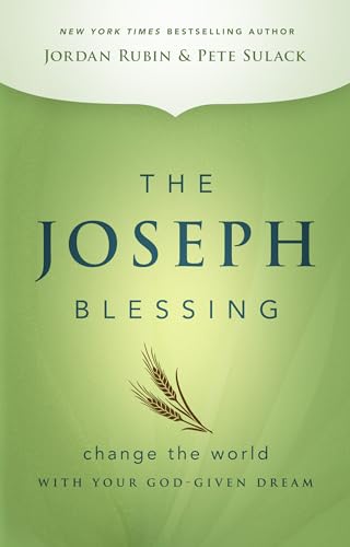 Stock image for Joseph Blessing: Change The World With Your God-Given Dream for sale by Once Upon A Time Books