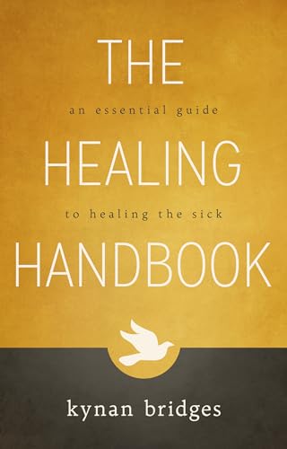 Stock image for The Healing Handbook: An Essential Guide to Healing the Sick for sale by Book Deals