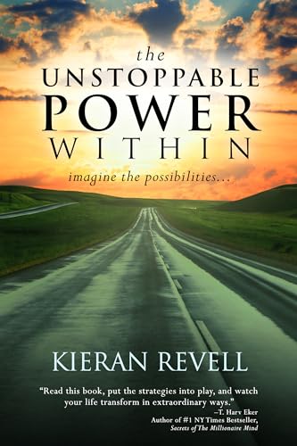 Imagen de archivo de The Unstoppable Power Within: Imagine the Possibilities a la venta por SecondSale