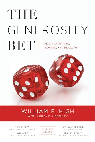 Imagen de archivo de The Generosity Bet: Secrets of Risk, Reward, and Real Joy a la venta por SecondSale