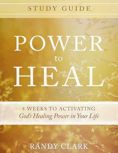 Beispielbild fr Power to Heal Study Guide : 8 Weeks to Activating God's Healing Power in Your Life zum Verkauf von Better World Books