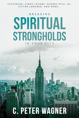 Beispielbild fr Breaking Spiritual Strongholds in Your City zum Verkauf von WorldofBooks