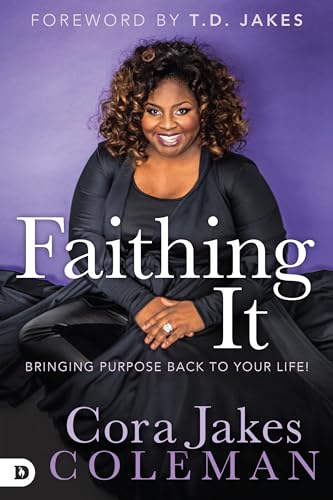 9780768407891: Faithing It: Bringing Purpose Back to Your Life