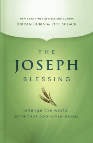 Beispielbild fr The Joseph Blessing: Change the World with Your God-Given Dream zum Verkauf von ThriftBooks-Dallas