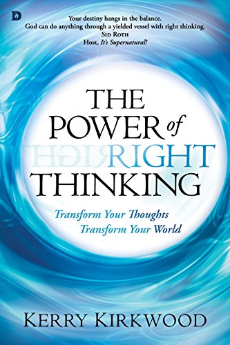 Beispielbild fr The Power of Right Thinking: Transform Your Thoughts Transform Your World zum Verkauf von SecondSale