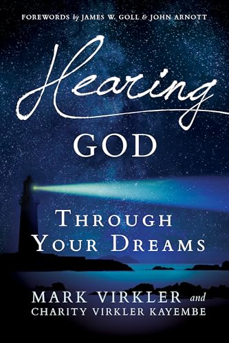 Stock image for Hearing God Through Your Dreams: Understanding the Language God Speaks at Night for sale by ZBK Books