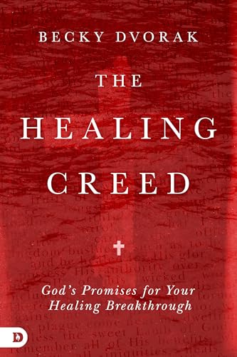 Stock image for The Healing Creed: God's Promises for Your Healing Breakthrough for sale by SecondSale