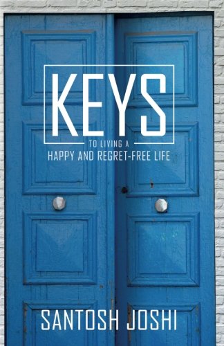 Beispielbild fr Keys to Living a Happy and Regret-Free Life zum Verkauf von Wonder Book