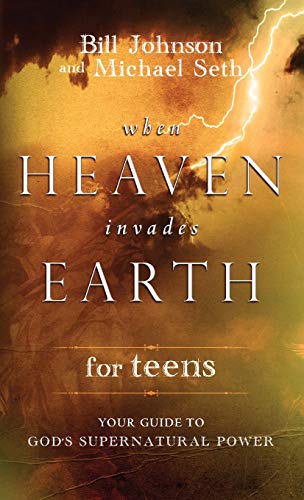 9780768412789: When Heaven Invades Earth for Teens