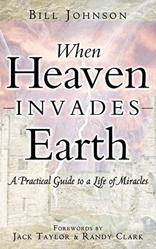Imagen de archivo de When Heaven Invades Earth a la venta por Goodwill Books