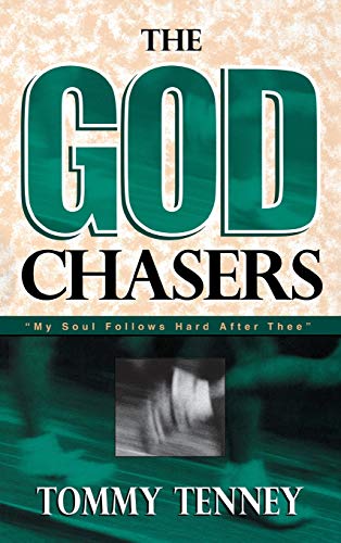 Stock image for The God Chasers: My Soul Follows Hard after Thee for sale by Hawking Books