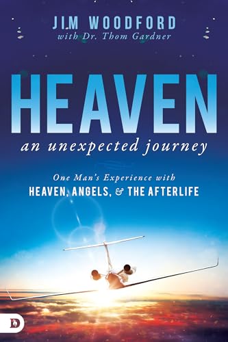 Stock image for Heaven, an Unexpected Journey: One Mans Experience with Heaven, Angels, and the Afterlife (An NDE Collection) for sale by KuleliBooks