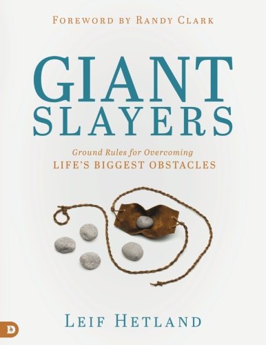Stock image for Giant Slayers: Ground Rules for Overcoming Life'sGreatest Obstacles for sale by Once Upon A Time Books
