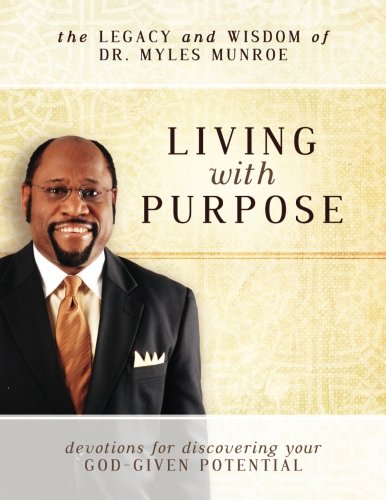 Stock image for Living With Purpose: Devotions for Discovering Your God-Given Potential for sale by SecondSale