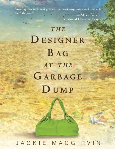 9780768416817: The Designer Bag at the Garbage Dump: A Novel