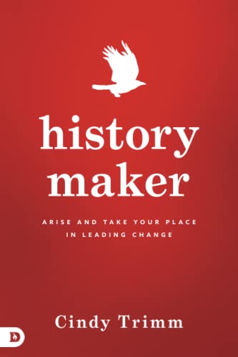 Stock image for History Maker: Arise and Take Your Place in Leading Change for sale by ThriftBooks-Dallas