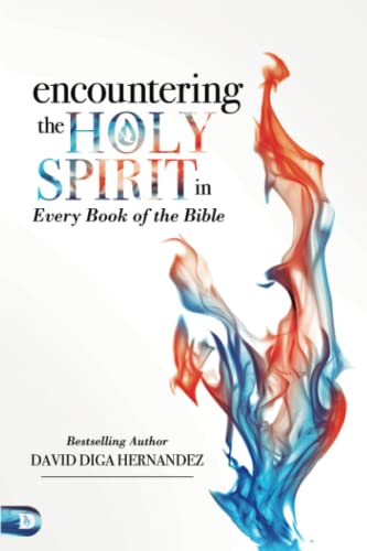 Imagen de archivo de Encountering the Holy Spirit in Every Book of the Bible a la venta por KuleliBooks