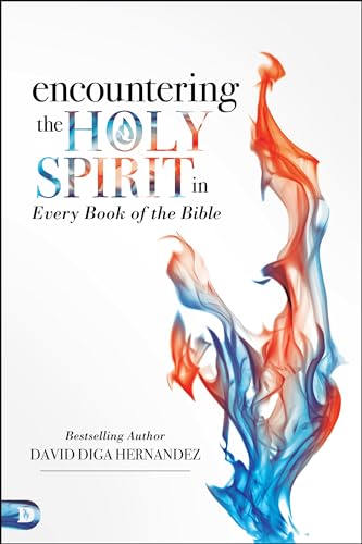 Stock image for Encountering the Holy Spirit in Every Book of the Bible for sale by KuleliBooks