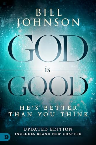 Beispielbild fr God is Good: He's Better Than You Think zum Verkauf von London Bridge Books