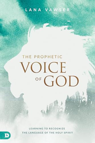 Stock image for The Prophetic Voice of God: Learning to Recognize the Language of the Holy Spirit for sale by Goodwill Books