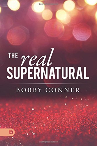 Stock image for The Real Supernatural for sale by GF Books, Inc.