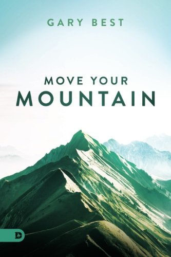 Stock image for Move Your Mountain for sale by Revaluation Books