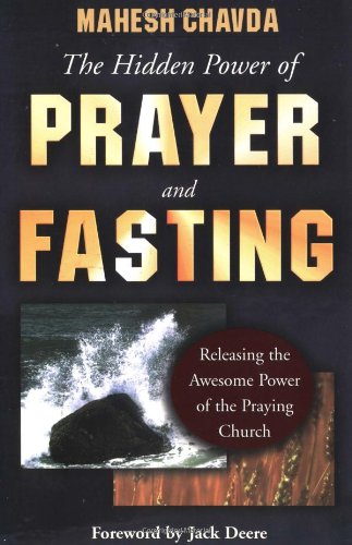Imagen de archivo de The Hidden Power of Prayer and Fasting a la venta por ThriftBooks-Atlanta