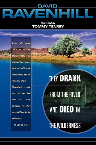 Imagen de archivo de They Drank from the River and Died in the Wilderness a la venta por Better World Books
