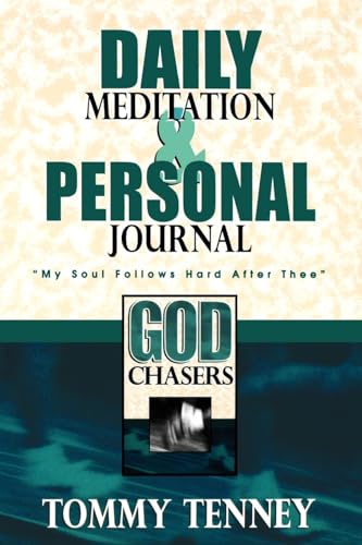 Stock image for God Chaser's Daily Journal: Daily Meditation and Personal Journal for sale by Gulf Coast Books