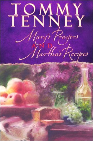 Beispielbild fr Mary's Prayers and Martha's Recipes zum Verkauf von Better World Books