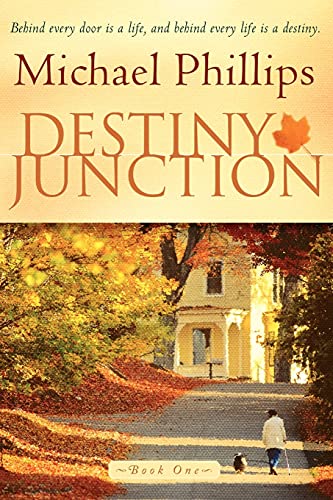 9780768420623: Destiny Junction: Behind Every Door is a Life, and Behind Every Life is a Destiny