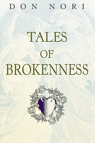 Beispielbild fr Tales of Brokenness zum Verkauf von Wonder Book