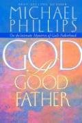 9780768421231: God: A Good Father