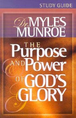 9780768421491: The Purpose and Power of God's Glory