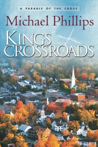 Stock image for Kings Crossroads: A Parable of the Cross for sale by SecondSale