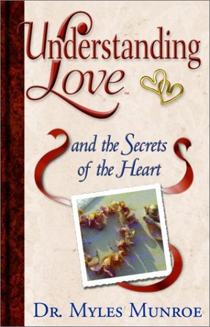 9780768421552: Understanding Love and the Secrets of the Heart (Understanding Love, 3)