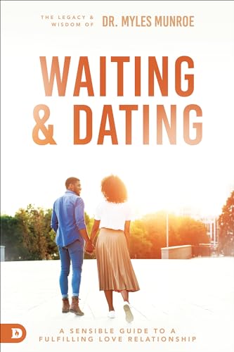 9780768421576: Waiting and Dating: A Sensible Guide to a Fulfilling Love Relationship