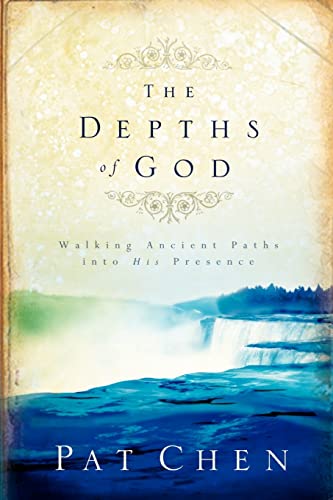 Imagen de archivo de The Depths of God: Walking Ancient Paths Into His Presence a la venta por ThriftBooks-Dallas