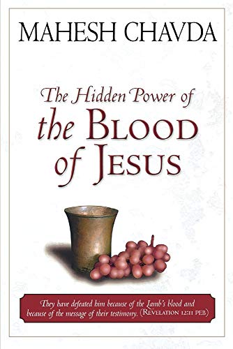 Beispielbild fr The Hidden Power of the Blood of Jesus zum Verkauf von SecondSale