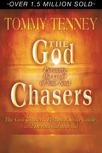 Stock image for The God Chasers: Pursuing the Lover of Your Soul for sale by Zoom Books Company